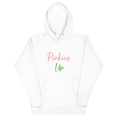 Pinkies Up Hoodie