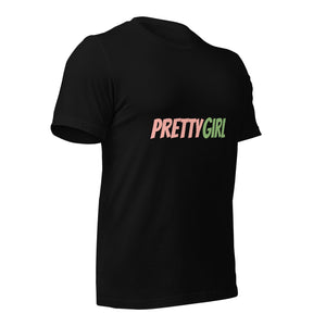 Pretty Girl T-Shirt