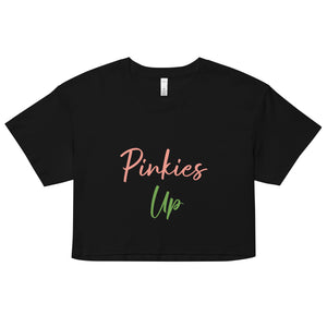 Pinkies Up Women’s Crop Top