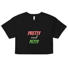 Pretty & Petty Women’s Crop Top