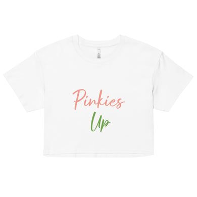 Pinkies Up Women’s Crop Top