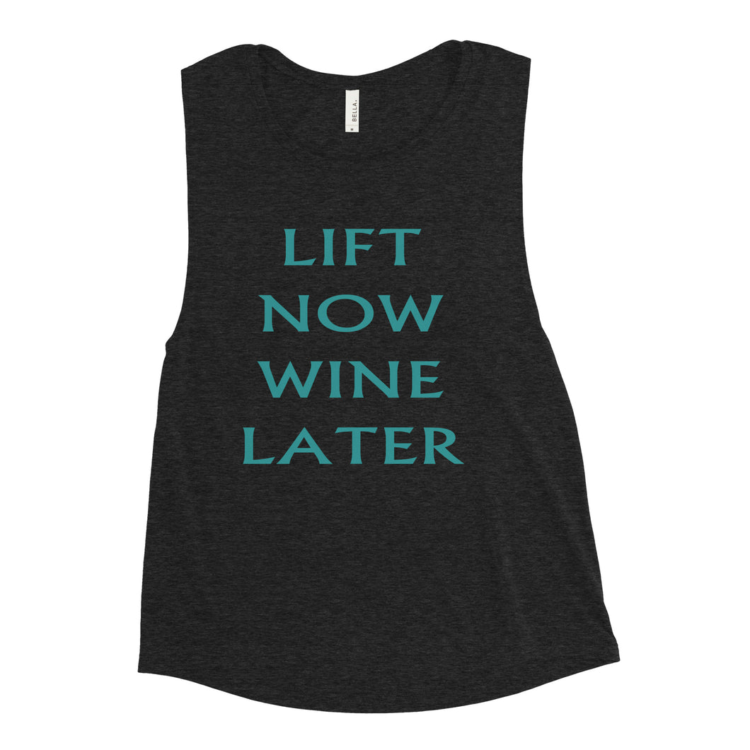 Lift Now Wine Later Ladies’ Muscle Tank