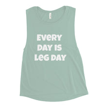Leg Day Ladies’ Muscle Tank