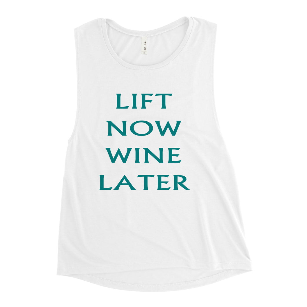 Lift Now Wine Later Ladies’ Muscle Tank