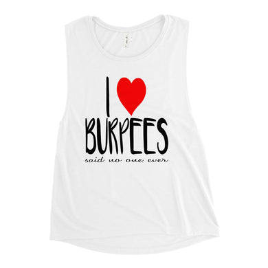 I Love Burpees Ladies’ Muscle Tank