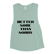 Better Sore Women's Muscle Tank Top