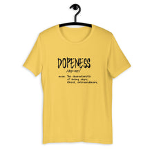 Dopeness Custom Short-Sleeve Unisex T-Shirt