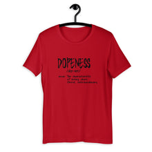 Dopeness Custom Short-Sleeve Unisex T-Shirt
