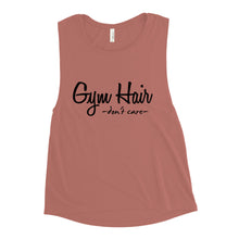 Gym Hair Don't Care Ladies’ Muscle Tank