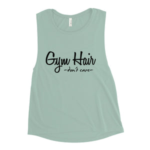 Gym Hair Don't Care Ladies’ Muscle Tank