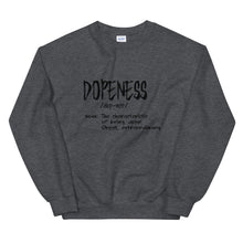 Dopeness Custom Unisex Sweatshirt