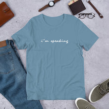 I'm Speaking Custom Short-Sleeve Unisex T-Shirt