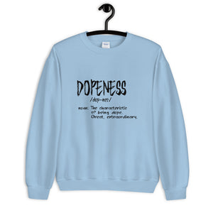 Dopeness Custom Unisex Sweatshirt