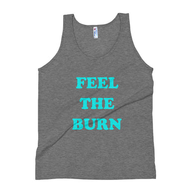 Feel the Burn Tank Top