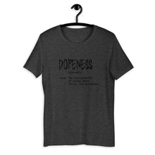 Dopeness Custom Short-Sleeve Unisex T-Shirt