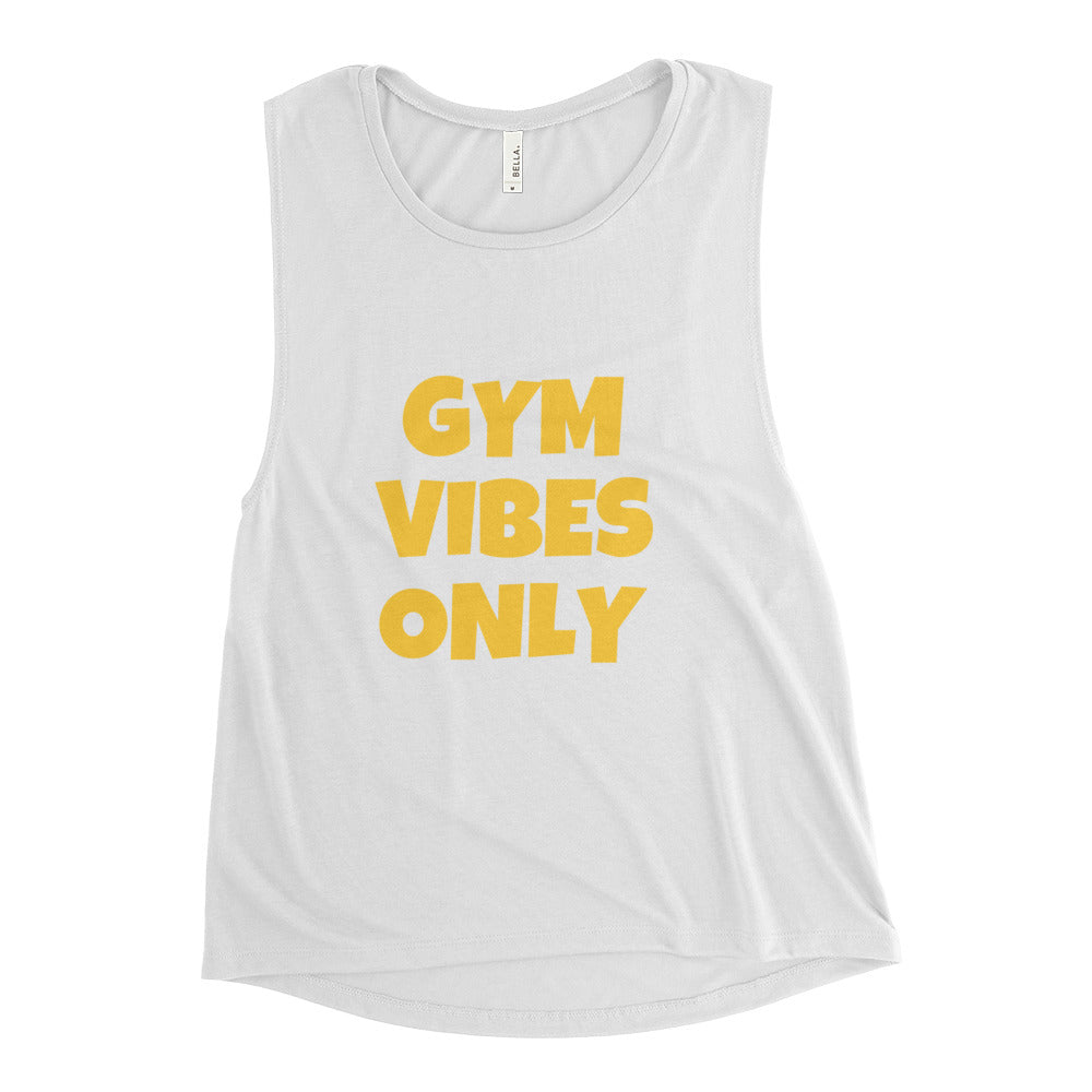 Gym Vibes Only Ladies’ Muscle Tank